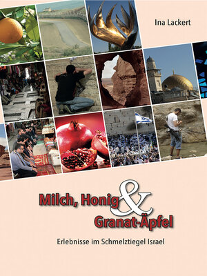 cover image of Milch, Honig und Granat-Äpfel